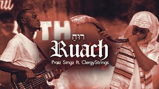 Praiz Singz ft ClergyStrings  Ruach  Spirit of GOD  Lyrics Video  Prayer Chant  Ascension Music [upl. by Leboff]