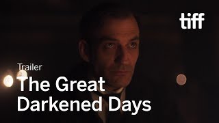 THE GREAT DARKENED DAYS Trailer  TIFF 2018 [upl. by Ardua]