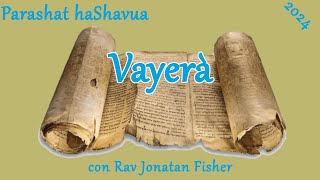 Parashat HaShavua con Rav Jonatan Fisher  Vayerà [upl. by Kiah785]