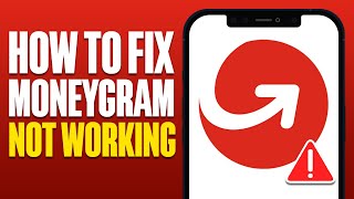 How To Fix MoneyGram App Not Working 2024 [upl. by Ahsiram]