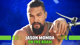 Jason Momoa Discusses On the Roam and How He Created His Fast X Character [upl. by Athey298]