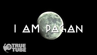 I Am Pagan [upl. by Na]