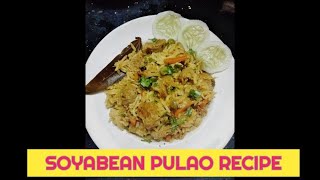 Soyabean Pulao Recipe [upl. by Aivilo]