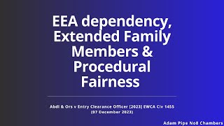 EEA dependency Extended Family Members amp Procedural Fairness immigration immigrationlaw [upl. by Mahseh609]