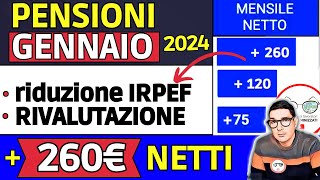 ✅ PENSIONI GENNAIO 2024 ➡ TUTTE LE NOVITà 📈 RIVALUTAZIONE taglio IRPEF TABELLA AUMENTO al NETTO [upl. by Eissoj]