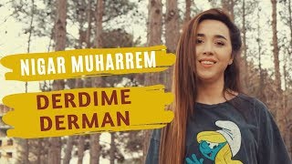 Nigar Muharrem  Derdime Derman Official Music Video [upl. by Ybot]