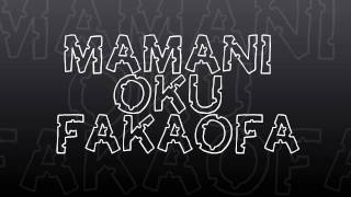 Mamani Oku Fakaofa [upl. by Atsirak]