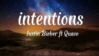 Intentions  Justin Bieber ft Quavo lyrics [upl. by Olethea283]