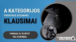 A kategorijos klausimai prieš praktikos egzaminą VĮ quotRegitraquot YAMAHA XJ6 ir YAMAHA MT07 palyginimas [upl. by Anyrtak]