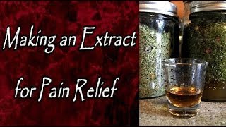 Making a Pain Relief Extract [upl. by Dunston713]