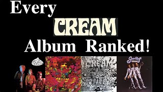 Every Cream Album Ranked [upl. by Lazaro]