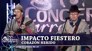 Corazon herido  Impacto Fiestero  Concierto Carranguero  Show Musical [upl. by Raynold77]