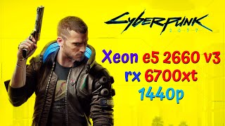 Xeon e5 2660 v3  rx 6700xt CYBERPUNK 2077 1440p test [upl. by Melodee104]