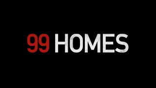 99 Homes  Official Trailer 2015  Broad Green Pictures [upl. by Akcinat750]