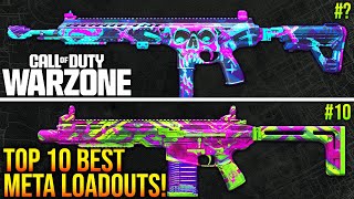 WARZONE New TOP 10 BEST META LOADOUTS Ranked WARZONE Best Weapons [upl. by Zurciram354]