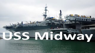 USS Midway  Museum  San Diego [upl. by Bobbe]