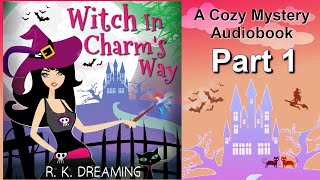 Cozy Mystery Book  Free Audiobooks Full Length  Urban Fantasy  Witch In Charms Way  Part 1 [upl. by Jeffie25]