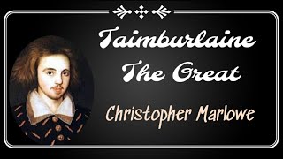 Summary of Taimburlaine The Great  Play by Christopher Marlowe  History of English Literature [upl. by Morita35]