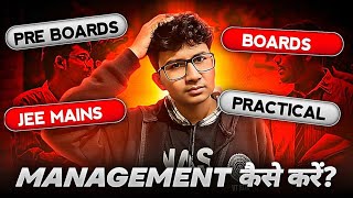 How I managed PreBoards with JEE Main 🔥  Guaranteed 95 in Boards 😎 Nishant Jotriwal  IIT Delhi [upl. by Mailliw]