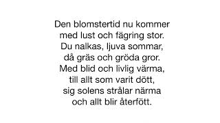 Den blomstertid bara vers 1 sång  text [upl. by Amara]