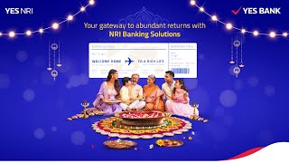 This Diwali experience the joy of Homecoming with YES BANKs Exclusive NRI Banking Solutions [upl. by Akinaj]