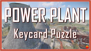 Rust  Power Plant Keycard Puzzle Tutorial [upl. by Raouf]