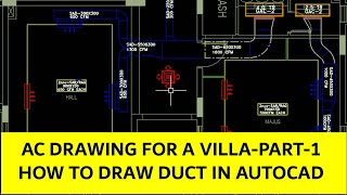 HVAC VILLA DRAWING PART1 HOW TO DRAW AC DUCT IN AUTOCADDUCT DRAWING  DRAWINGS SOLUTION 1 [upl. by Ume]