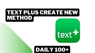 TextPlus Create Method Update 2024  Best App Free USA Number [upl. by Tilla]