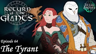 The Tyrant e64  Return of the Giants  DampD 5e Campaign [upl. by Acireh]