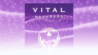 METABASS  New Vital Presets [upl. by Anev]