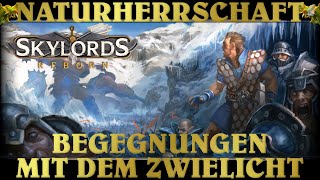 SKYLORDS REBORN Begegnungen mit dem Zwielicht  Pure Nature  Deutsch [upl. by Ytisahcal]