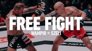 FAME FREE FIGHT Wampir vs Szeli FAME 18 [upl. by Chadburn]