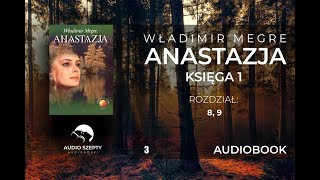 3 Władimir Megre  Anastazja  TOM I  Rozdział 8 9 AUDIOBOOK [upl. by Steffie]