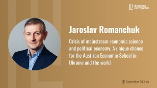 Jaroslav Romanchuk at Mises Readings 2024 in Lviv Ukraine ENG SUBS [upl. by Armat]