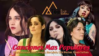 Natalia Lafourcade Julieta Venegas Mon Laferte Carla Morrison Ximena Sariñana Mix Lo Mejor [upl. by Barnes]