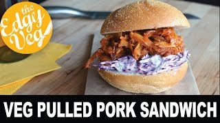 Vegan Recipe Pulled Pork Sandwich  Vegetarian  The Edgy Veg [upl. by Narrat]