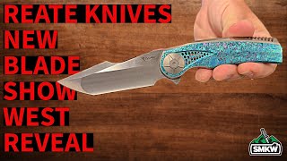 New Reate Knives  BLade Show West 2024 [upl. by Ursel]