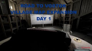 Road to VostokVillage Expansion Day 1 [upl. by Marcelia266]