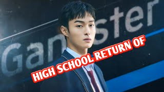 High school return of a gangster  sinopsisjadwal tayang  drakor terbaru 2024 [upl. by Ardnuassac]