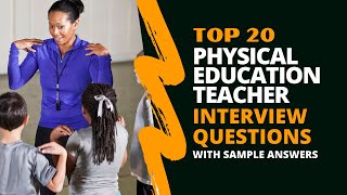 Physical Education Teacher Interview Question and Answers For 2024 [upl. by Ripleigh]