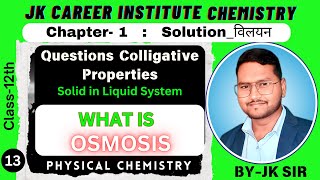 What is Osmosis  Class 12  Chemistry  JK Sir  JKSirHighlights [upl. by Neelyahs]