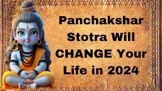 Panchakshar Stotra Will CHANGE Your Life in 2024 [upl. by Amalbena524]