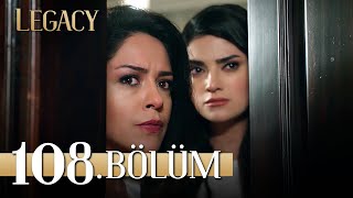 Emanet 108 Bölüm  Legacy Episode 108 [upl. by Ynna58]