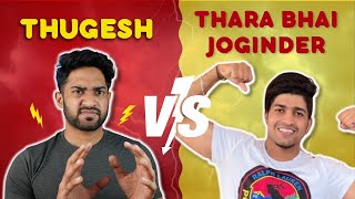 Thara Bhai Joginder ki Dhamki  Thugesh [upl. by Monroe]