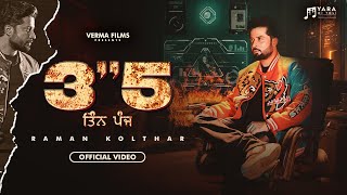 35 Official Video  Raman Kolthar  Rohit Verma  Sanjeev  Latest Punjabi Song 2024 [upl. by Ahmad]