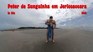 Peter de Sunguinha em Jericoacoara  1o Dia  Conhecendo a Praia  Vídeo 360 graus [upl. by Menides]