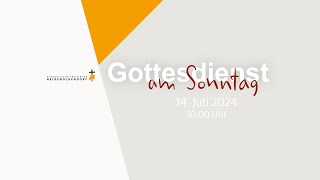 Gottesdienst am Sonntag  14072024  Freikirche HD [upl. by Eenttirb]