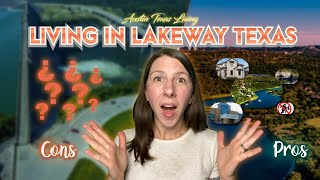 Pros and Cons of Living in Lakeway Texas Is Lakeway Texas a Good Place to Live Austin TX Lake Town [upl. by Montagu314]