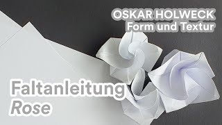 OskarHolweck  Faltanleitung Rose [upl. by Farwell]