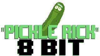 Pickle Rick 8 Bit Tribute to Rick and Morty amp Chetreo  8 Bit Universe [upl. by Sievert47]